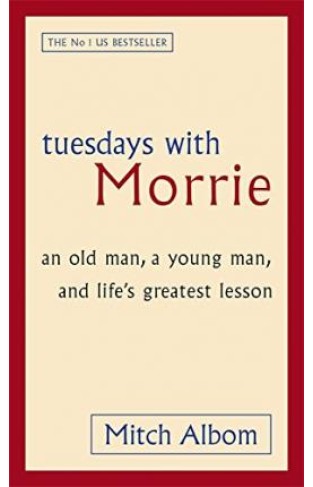 Tuesdays With Morrie